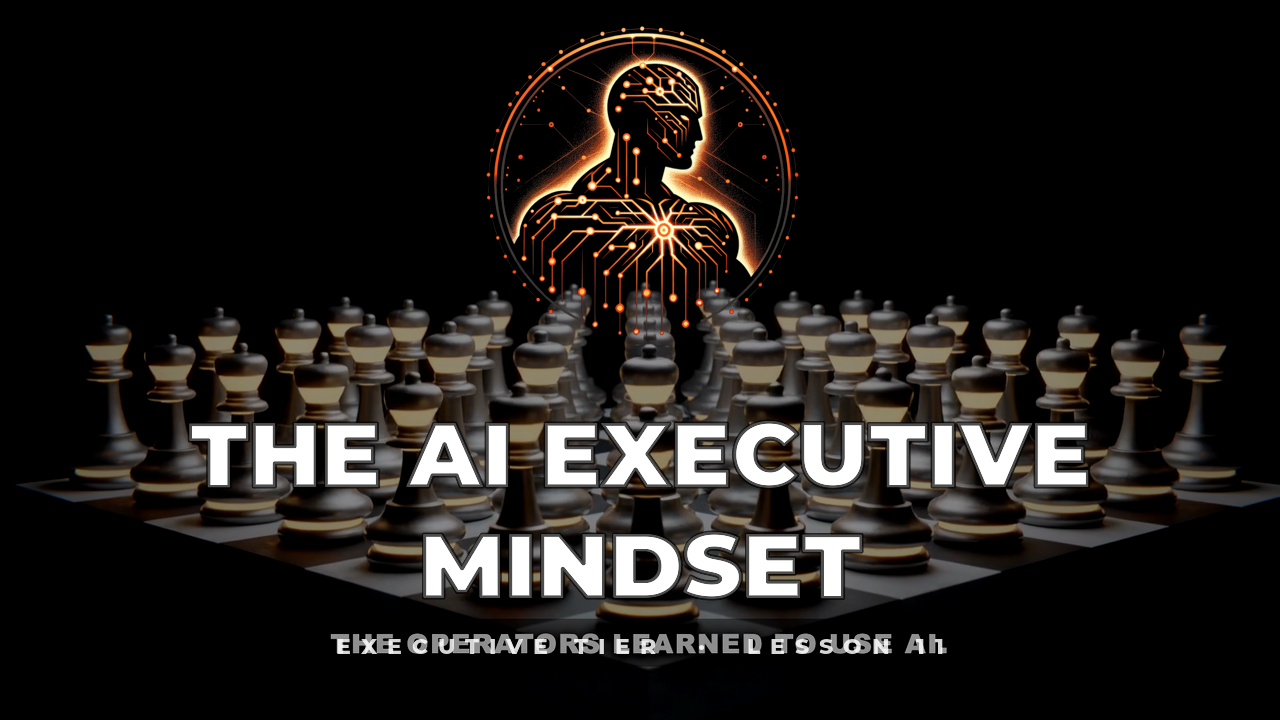The AI Executive Mindset