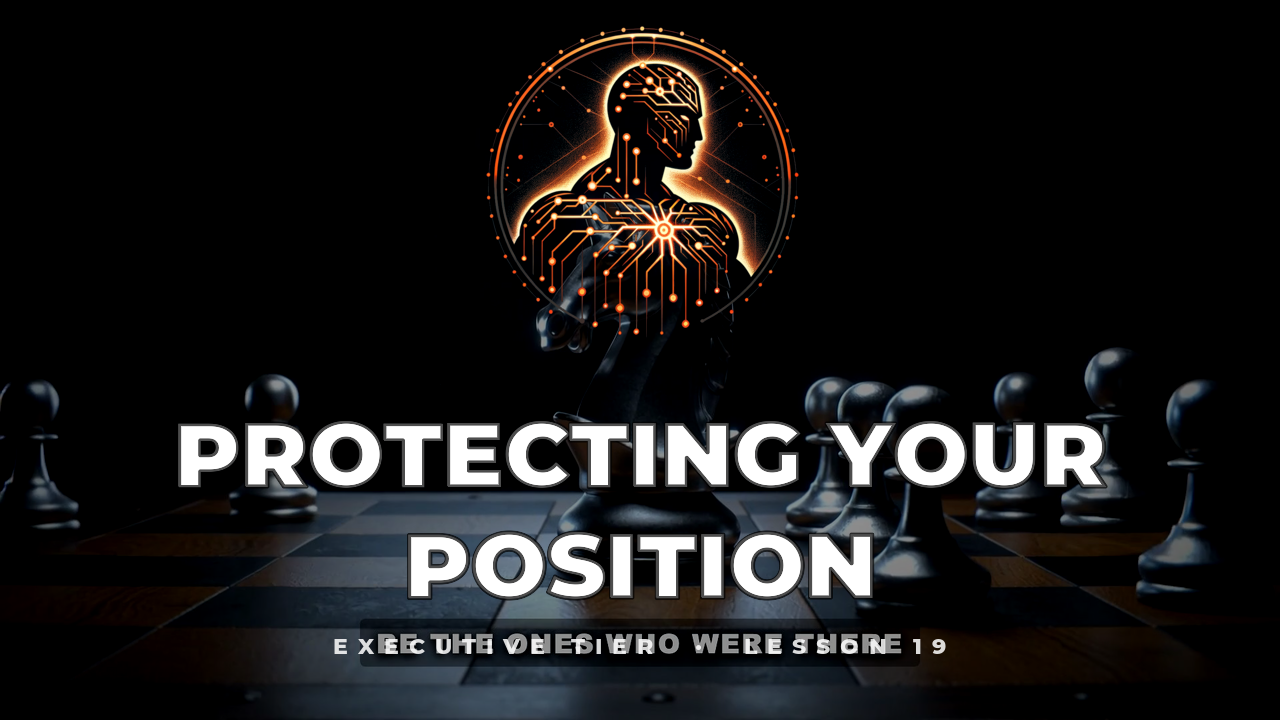 Protecting Your Position